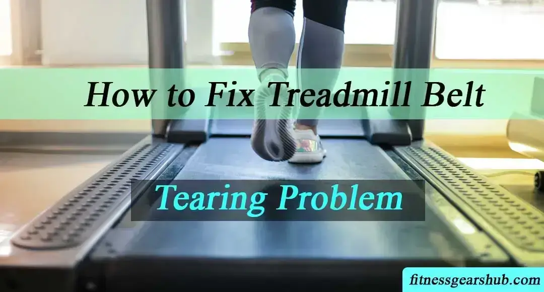 How To Fix Treadmill Belt Tear