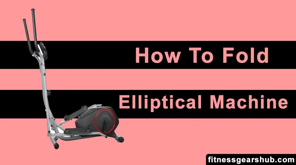 How To Fold a Nordictrack Elliptical