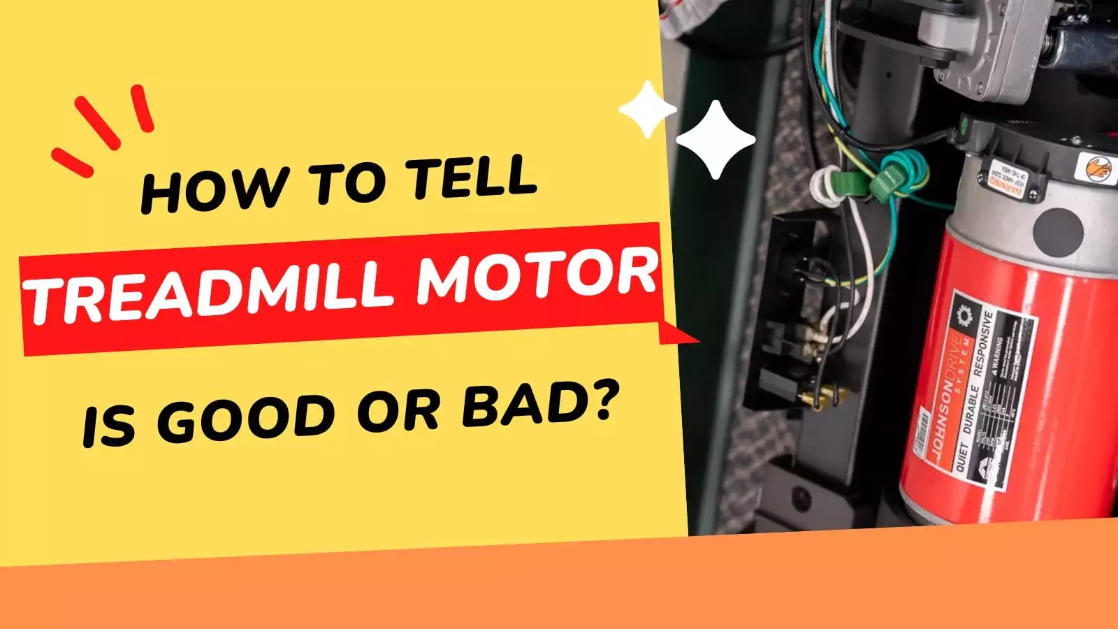 how to tell treadmill motor is good or bad